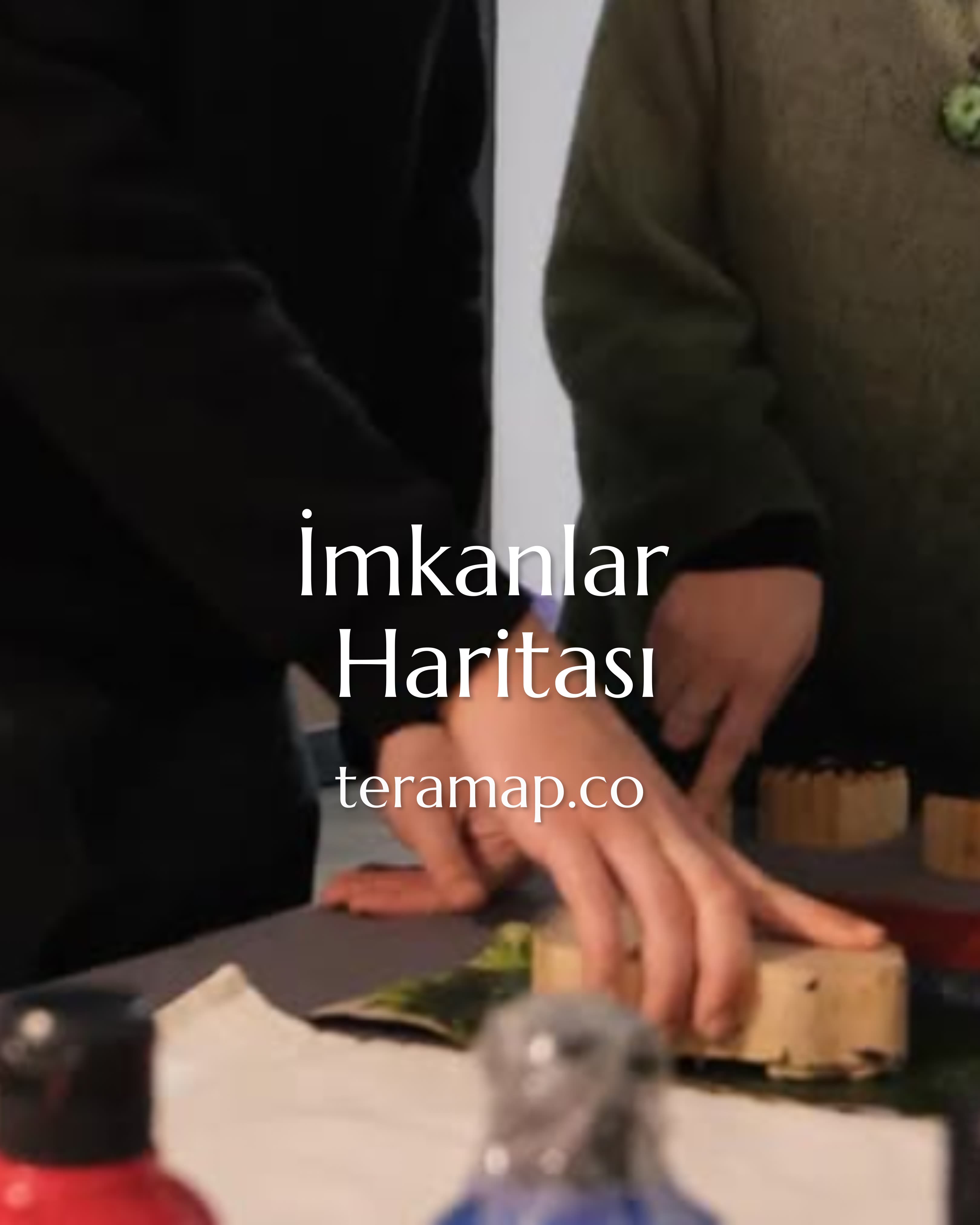 Tera Map Türkiye İstanbul etkinlik eventi Foligno Italia Tera Holding — İmkanlar Haritası hands-on workshop etkinlik with wooden stamp blocks and overlay text teramap.co connecting opportunities across İstanbul and Foligno