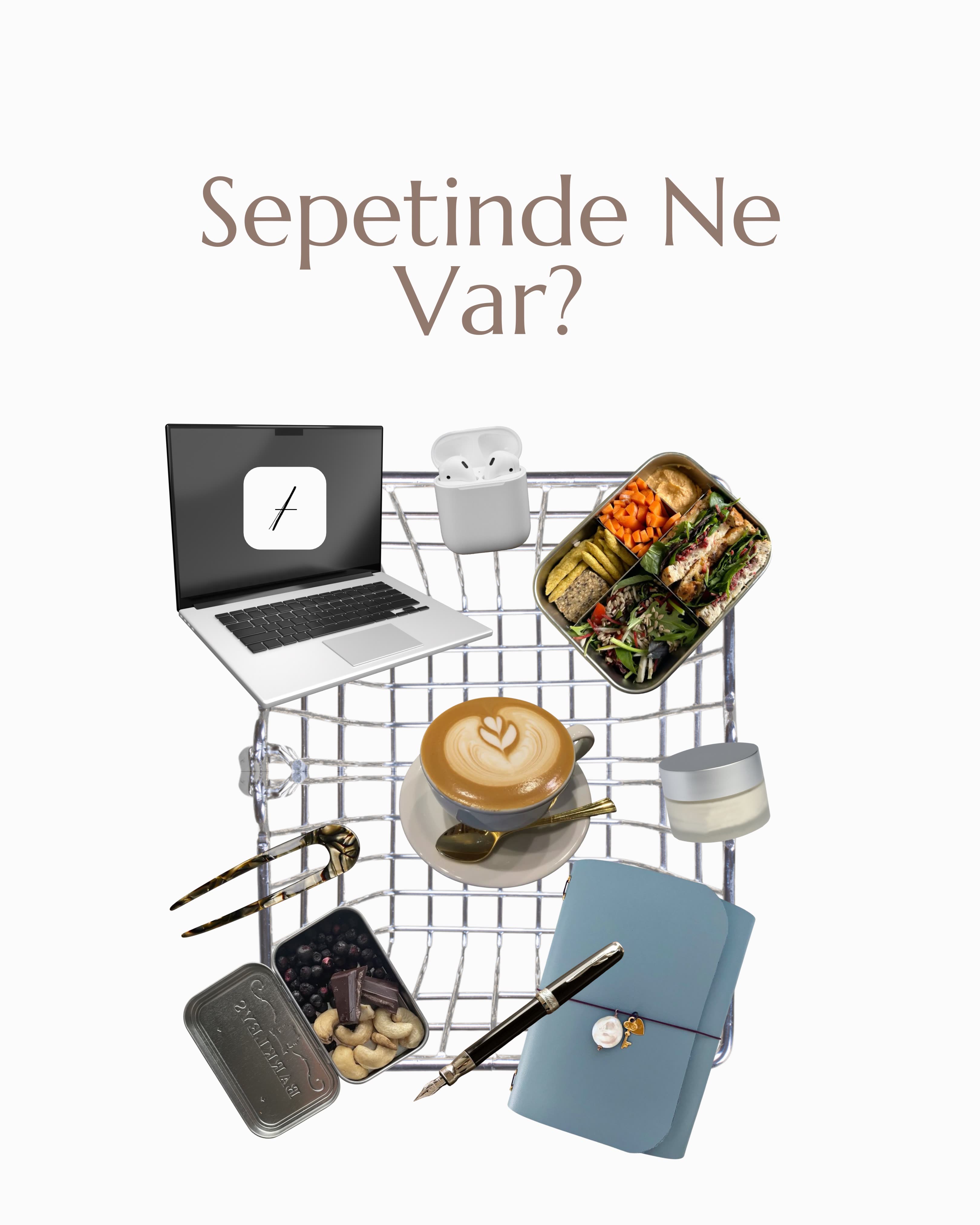 Tera Map Türkiye İstanbul etkinlik eventi Foligno Italia Tera Holding — Sepetinde Ne Var lifestyle basket creative campaign visual with laptop earbuds lunch coffee notebook representing Tera Map daily culture in Türkiye and Italia